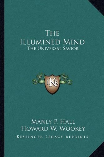 Cover image for The Illumined Mind: The Universal Savior