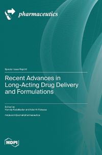 Cover image for Recent Advances in Long-Acting Drug Delivery and Formulations