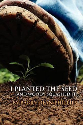 Cover image for I Planted the Seed (and Woody Squashed it)