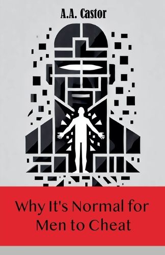 Cover image for Why It's Normal for Men to Cheat