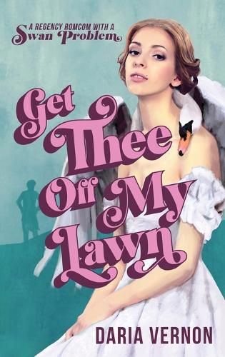 Cover image for Get Thee Off My Lawn