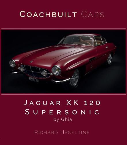 Cover image for Jaguar XK120 Supersonic by Ghia