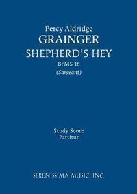 Cover image for Shepherd's Hey, BFMS 16: Study score