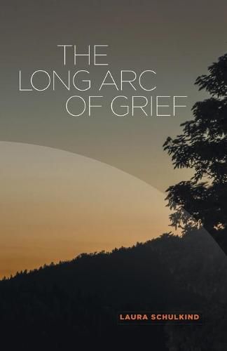 Cover image for The Long Arc of Grief