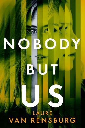 Nobody But Us: An unputdownable #MeToo thriller with a jaw-dropping twist