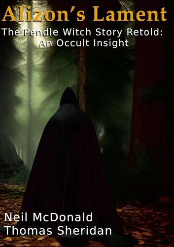 Cover image for Alizon's Lament The Pendle Witch Story Retold