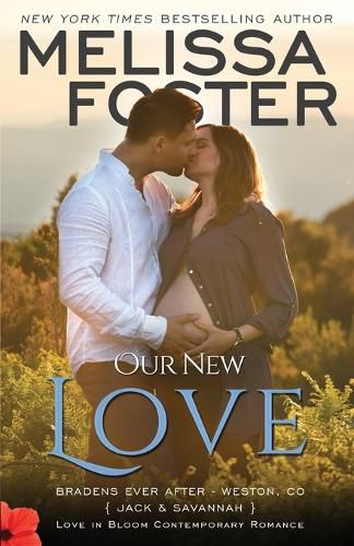 Cover image for Our New Love: Jack & Savannah's Baby