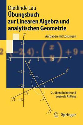 Cover image for UEbungsbuch zur Linearen Algebra und analytischen Geometrie: Aufgaben mit Loesungen