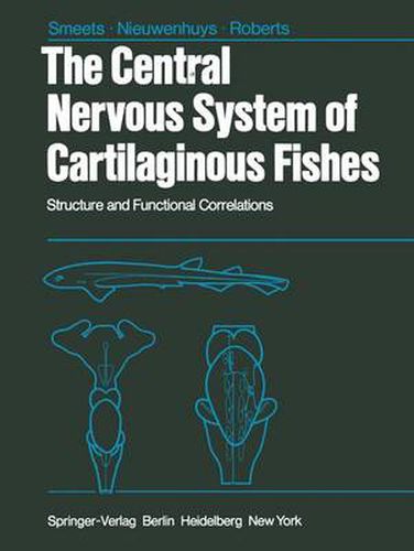 Cover image for The Central Nervous System of Cartilaginous Fishes: Structure and Functional Correlations