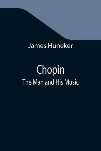 Cover image for Chopin: The Man and His Music