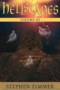 Cover image for Hellscapes, Volume III