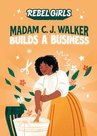 Cover image for Madam C. J. Walker Builds a Business