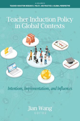 Cover image for Teacher Induction Policy in Global Contexts