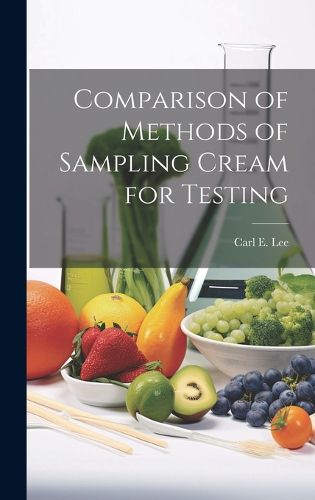 Cover image for Comparison of Methods of Sampling Cream for Testing