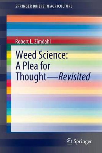 Cover image for Weed Science - A Plea for Thought - Revisited