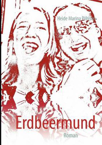 Cover image for Erdbeermund: Roman