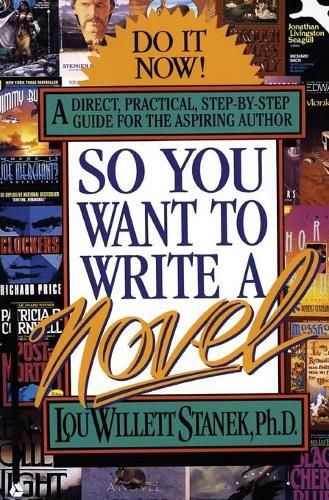 Cover image for So You want to Write a Novel ?