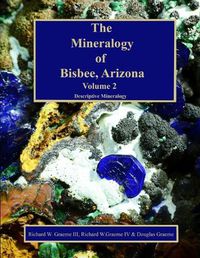 Cover image for The Mineralogy of Bisbee, Arizona: Volume 2