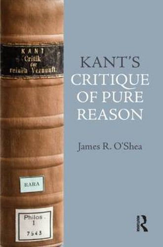 Cover image for Kant's Critique of Pure Reason: An Introduction and Interpretation