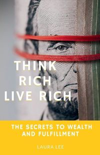 Cover image for Think Rich Live Rich