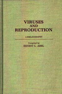 Cover image for Viruses and Reproduction: A Bibliography