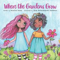 Cover image for Where the Gardens Grow