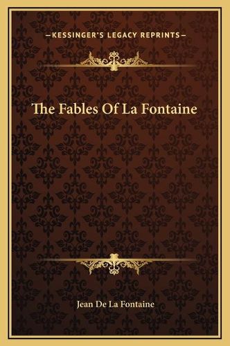 The Fables of La Fontaine