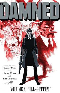 Cover image for The Damned Vol 2: Ill Gotten