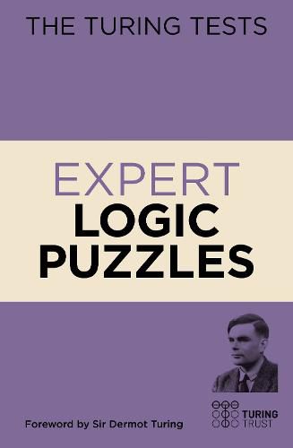 Cover image for The Turing Tests Expert Logic Puzzles: Foreword by Sir Dermot Turing