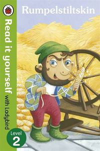 Cover image for Rumpelstiltskin - Read it yourself with Ladybird: Level 2