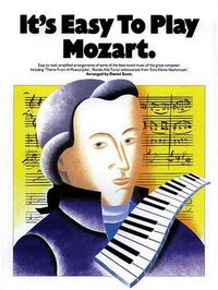 Cover image for It's Easy To Play Mozart