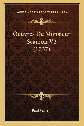 Oeuvres de Monsieur Scarron V2 (1737)