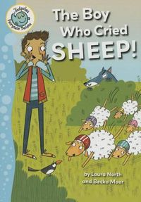 Cover image for The Boy Who Cried Sheep!