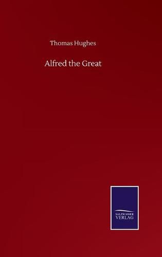 Cover image for Alfred the Great