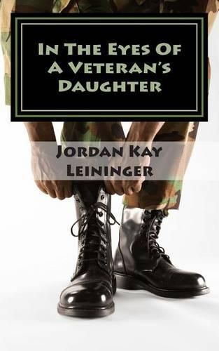 Cover image for In The Eyes Of A Veterans Daughter