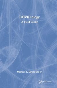 Cover image for COVID-ology: A Field Guide