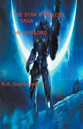 Cover image for Star Dwellers Saga The Warlord