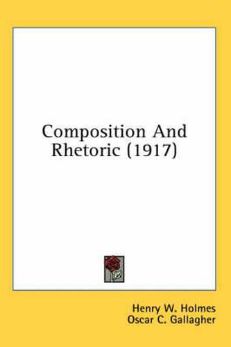 Composition and Rhetoric (1917)