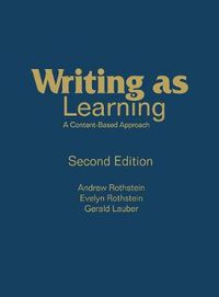 Cover image for Writing as Learning: A Content-based Approach