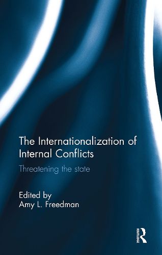 Cover image for The Internationalization of Internal Conflicts