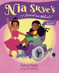 Cover image for Nia Skye's Friend on Wheels