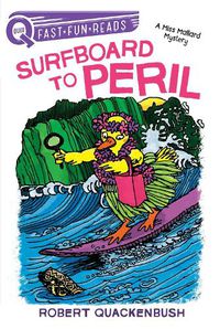 Cover image for Surfboard to Peril: A Miss Mallard Mystery