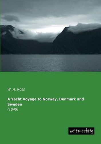 Cover image for A Yacht Voyage to Norway, Denmark and Sweden