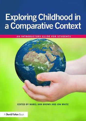 Cover image for Exploring childhood in a comparative context: An introductory guide for students