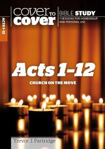 Acts 1-12: Church on the Move