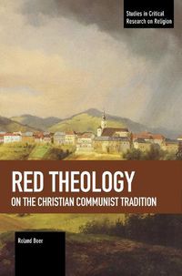 Cover image for Red Theology: On the Christian Communist Tradition
