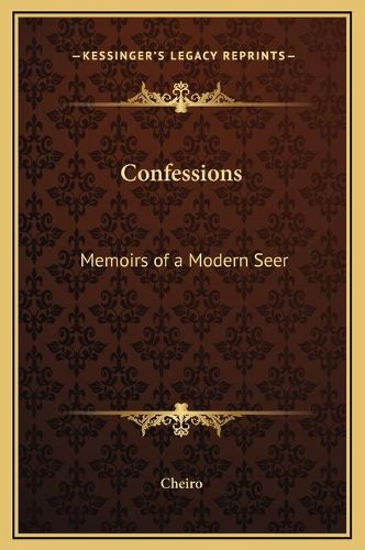Cover image for Confessions: Memoirs of a Modern Seer