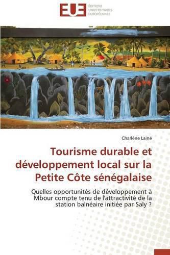 Cover image for Tourisme Durable Et D veloppement Local Sur La Petite C te S n galaise