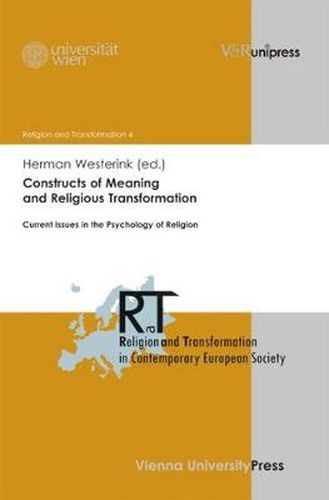 Cover image for Constructs of Meaning and Religious Transformation: Current Issues in the Psychology of Religion