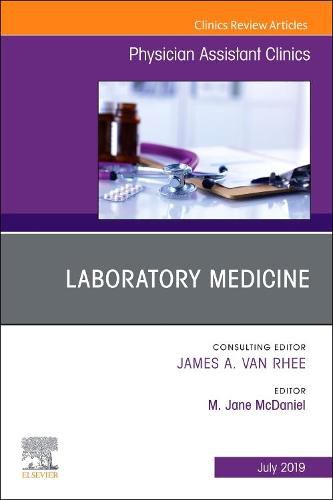 Cover image for Laboratory Medicine, An Issue of Physician Assistant Clinics